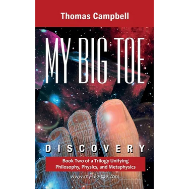 My Big TOE Discovery: Book 2 of a Trilogy Unifying Philosophy, Physics, and Metaphysics