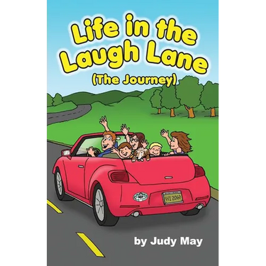 Life in the Laugh Lane: (The Journey)