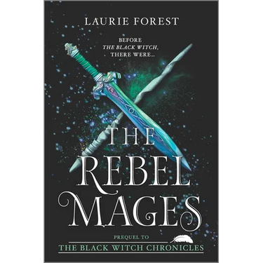 The Rebel Mages: A 2-In-1 Collection