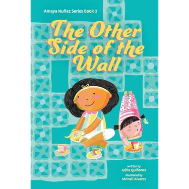 The Other Side of the Wall (Amaya Nuñez, Book #2)
