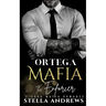 Ortega Mafia - The Enforcer: A Dark Mafia Romance
