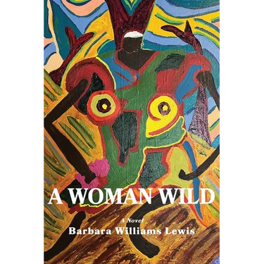 A Woman Wild