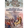 The Assault on Bergen-op-Zoom, 1814: a British Army Defeat in Holland by Napoleon's French Forces