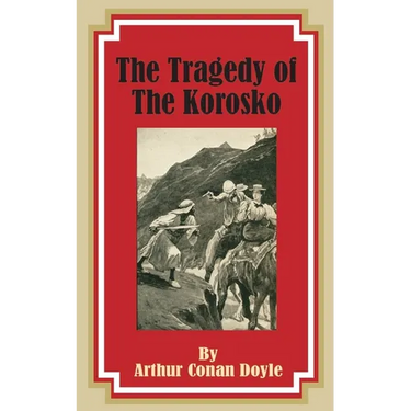 The Tragedy of the Korosko