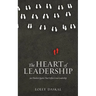 The Heart of Leadership: 500 Timeless Quotes That Define Great Leadership