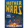 Brother Wars: Cabin Eleven