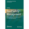 Food Safety Management: Implementing a Food Safety Program in a Food Retail Business