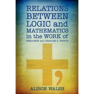 Relations between Logic and Mathematics in the Work of Benjamin and Charles S. Peirce