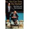 Yes, You Can Time the Market!