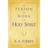 The Person and Work of the Holy Spirit