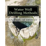 Water Well Drilling Methods: Water Supply Paper 257