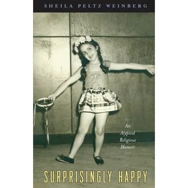 Surprisingly Happy: An Atypical Religious Memoir