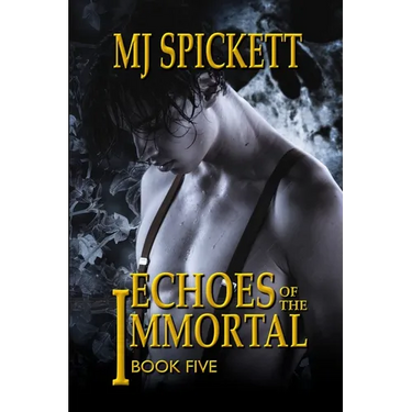 Echoes of the Immortal: Book 5 of the Immortal series