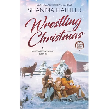 Wrestlin' Christmas: (A Sweet Western Holiday Romance)