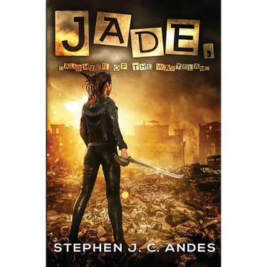 Jade, Daughter of the Wasteland