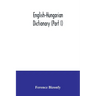 English-Hungarian dictionary (Part I)