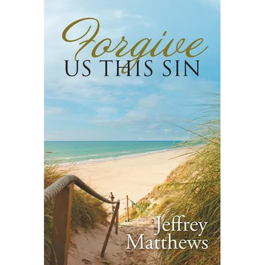 Forgive Us This Sin