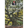 An Old Oak: Collection of Poems and Quotes