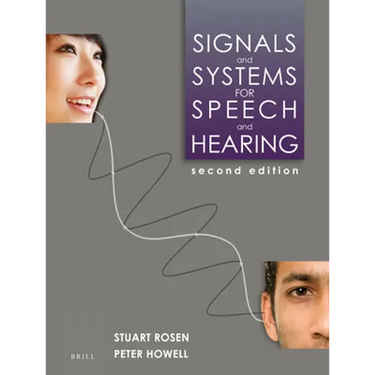 Signals and Systems for Speech and Hearing