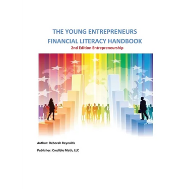 The Young Entrepreneurs Financial Literacy Handbook - 2nd Edition Entrepreneurship