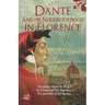 Dante and his neighbourhood in Florence: The place where he lived, his houses and his churches. The question of the fig tree