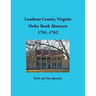 Loudoun County, Virginia Order Book Abstracts, 1761-1762