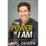 The Power of I Am: Two Words That Will Change Your Life Today