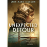 Unexpected Detour: Courage and Intrigue in Wartime San Francisco