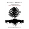 Resilient Whispers