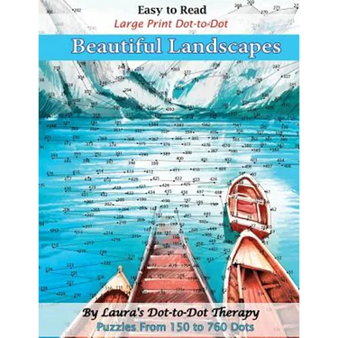 Easy to Read Large Print Dot-to-Dot Beautiful Landscapes: Puzzles from 150 to 760 Dots