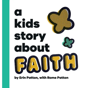 A Kids Story About Faith
