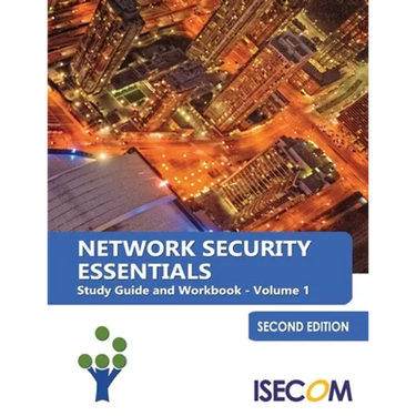 Network Security Essentials: Study Guide & Workbook - Volume 1 - Second Edition