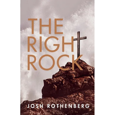 The Right Rock: A 100 Day Devotional