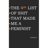 THE 4th LIST OF SHIT THAT MADE ME A FEMINIST