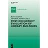 Post-Occupancy Evaluation of Library Buildings
