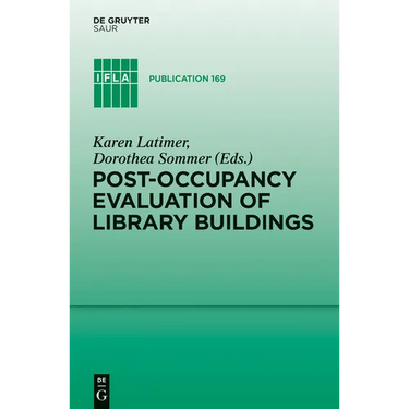 Post-Occupancy Evaluation of Library Buildings