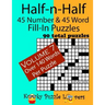 Half-n-Half Fill-In Puzzles, 45 number & 45 Word Fill-In Puzzles, Volume 7