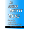 It Ends With You: Grow Up and Out of Dysfunction