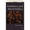 Aesthetics and World Politics