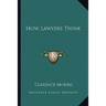 How Lawyers Think