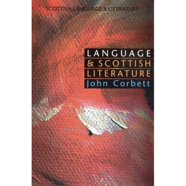 Language and Scottish Literature: Scottish Language and Literature Volume 2