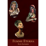 Femme Eterna