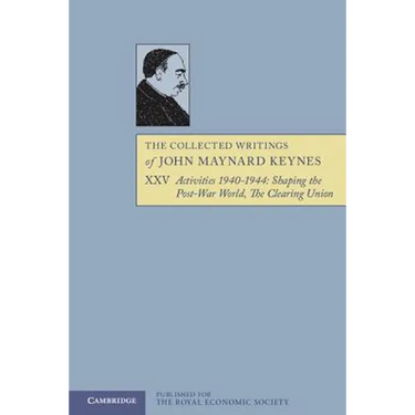 The Collected Writings of John Maynard Keynes