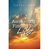 Awakening: Finding the Light