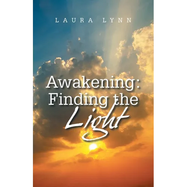 Awakening: Finding the Light