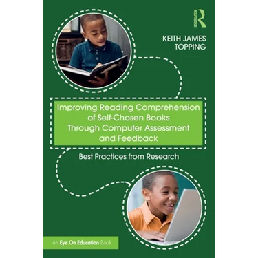 Improving Reading Comprehension of Self-Chosen Books Through Computer Assessment and Feedback: Best Practices from Research