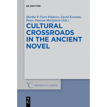 Cultural Crossroads in the Ancient Novel