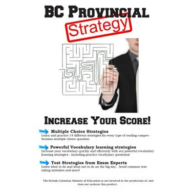 BC Provincial Exam Strategy: Winning Multiple Choice Strategies for the British Columbia Provincial Exam