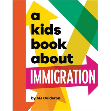 A Kids Book about Immigration