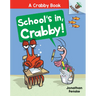 School's In, Crabby!: An Acorn Book (a Crabby Book #5): Volume 5